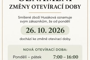 Smíšení zboží Husáková - změna otevírací doby