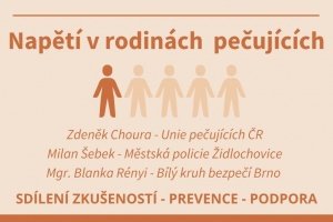 Napětí v rodinách pečujících - diskuze, podpora a zkušenosti