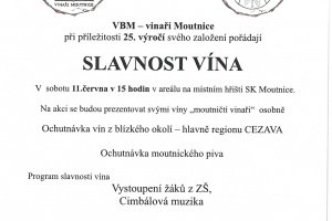 Slavnost vína spojená s ochutnávkou a prezentací vín místních vinařů a vinařů z okolí