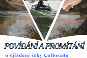 Povídání a promítání o sjíždění řeky Colloredo přes Grand kaňon